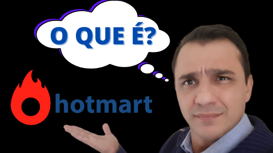 O que é Hotmart?